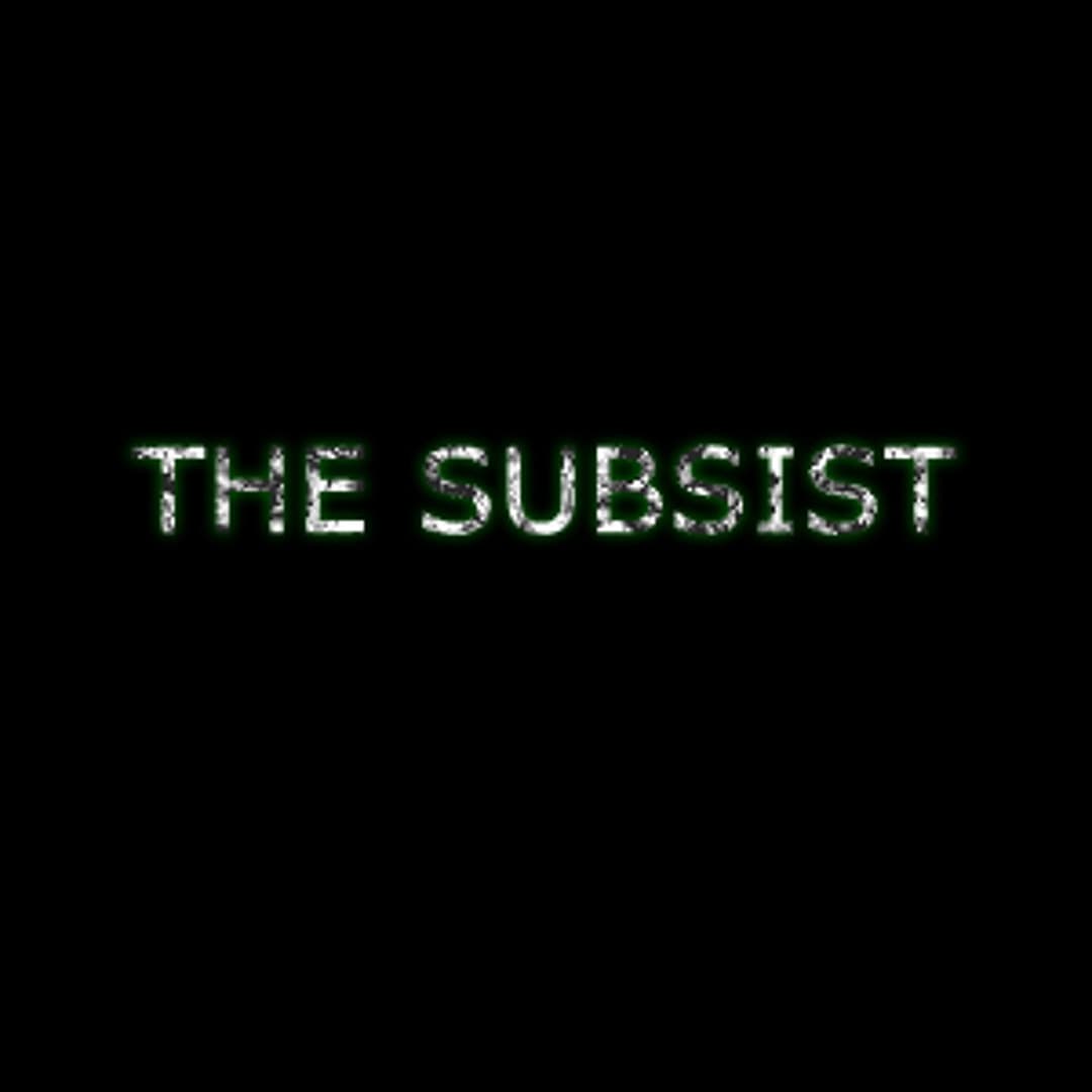 The Subsist