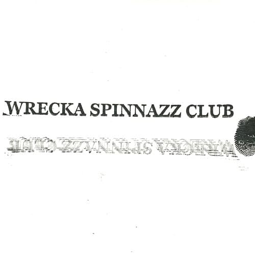 Wrecka Spinnazz Club portrait