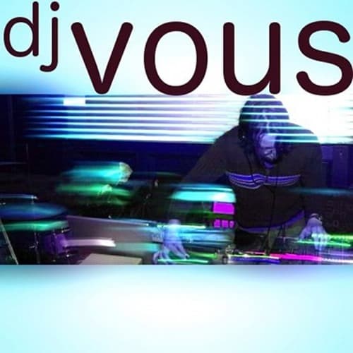 DJ Vous Profile Image