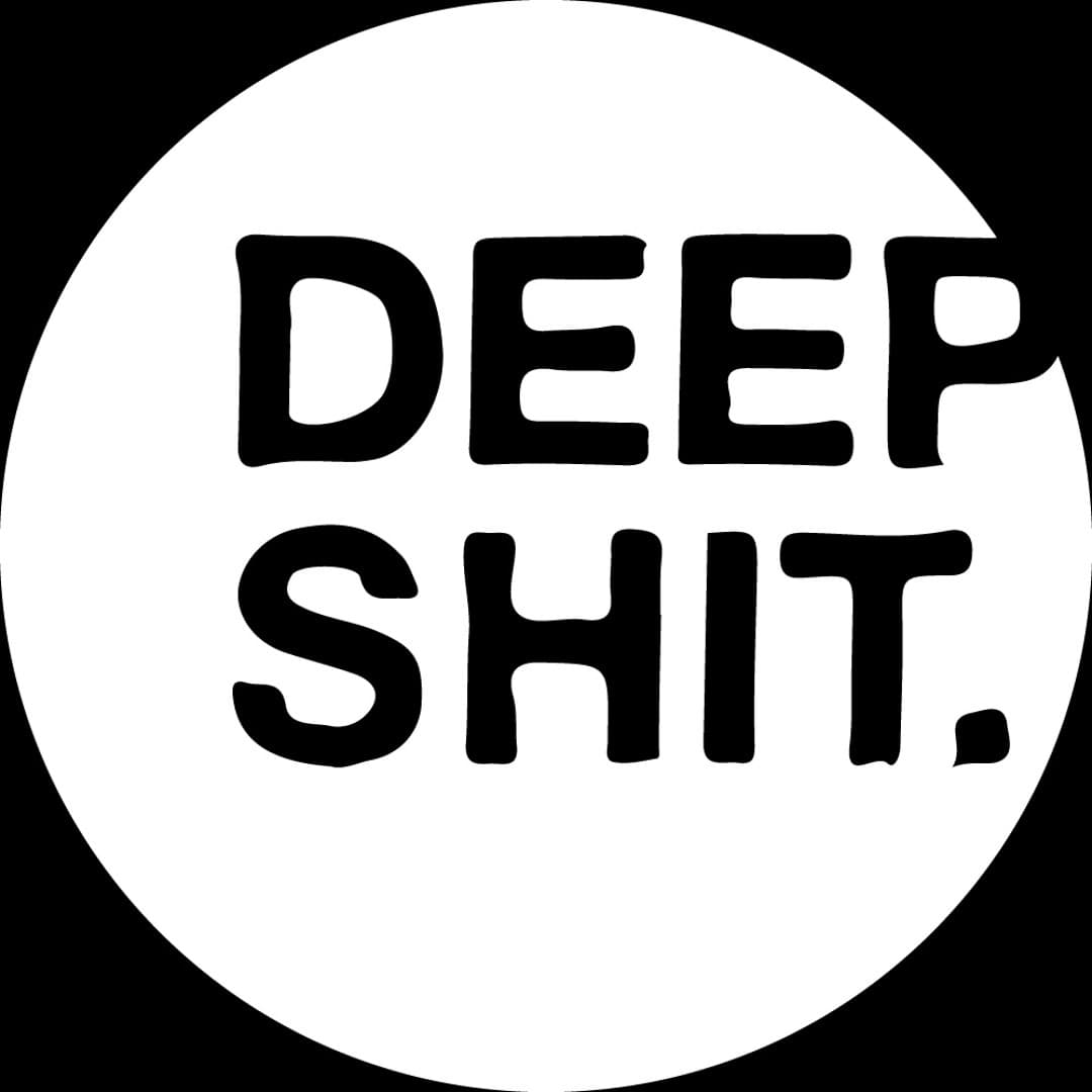 Deep Shit Profile Image