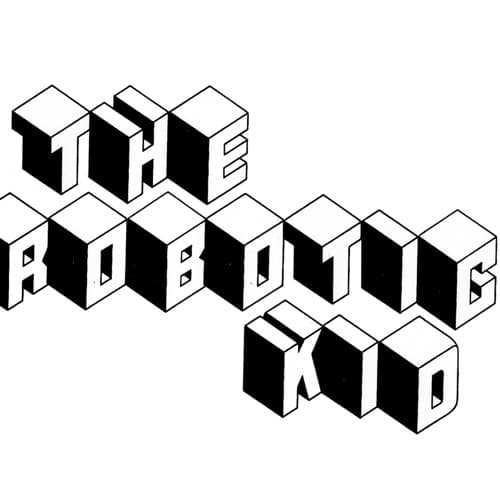 The Robotic Kid