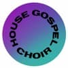 House Gospel Choir Profile Image