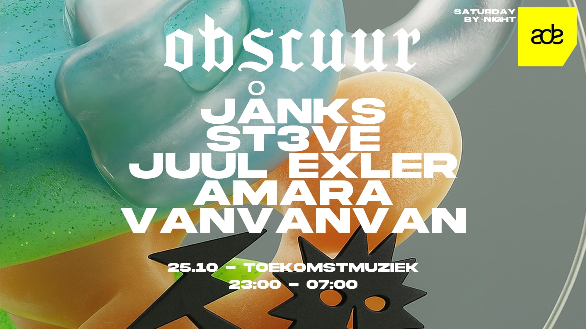 OBSCUUR w/ Jånks, ST3VE, Juul Exler, AMARA & More
