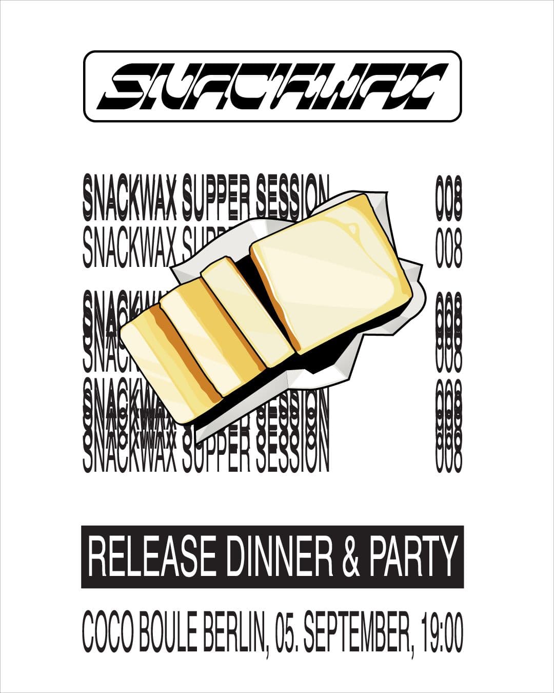 Snackwax Supper Session & GOME + The Gang with VERY SPECIAL GUEST