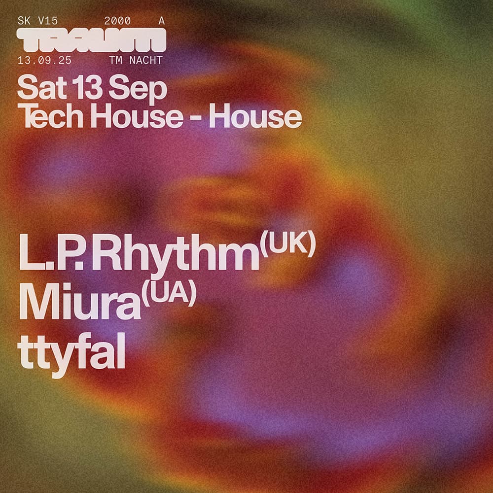 Traum Nacht: L.P. Rhythm - Miuara - ttyfal