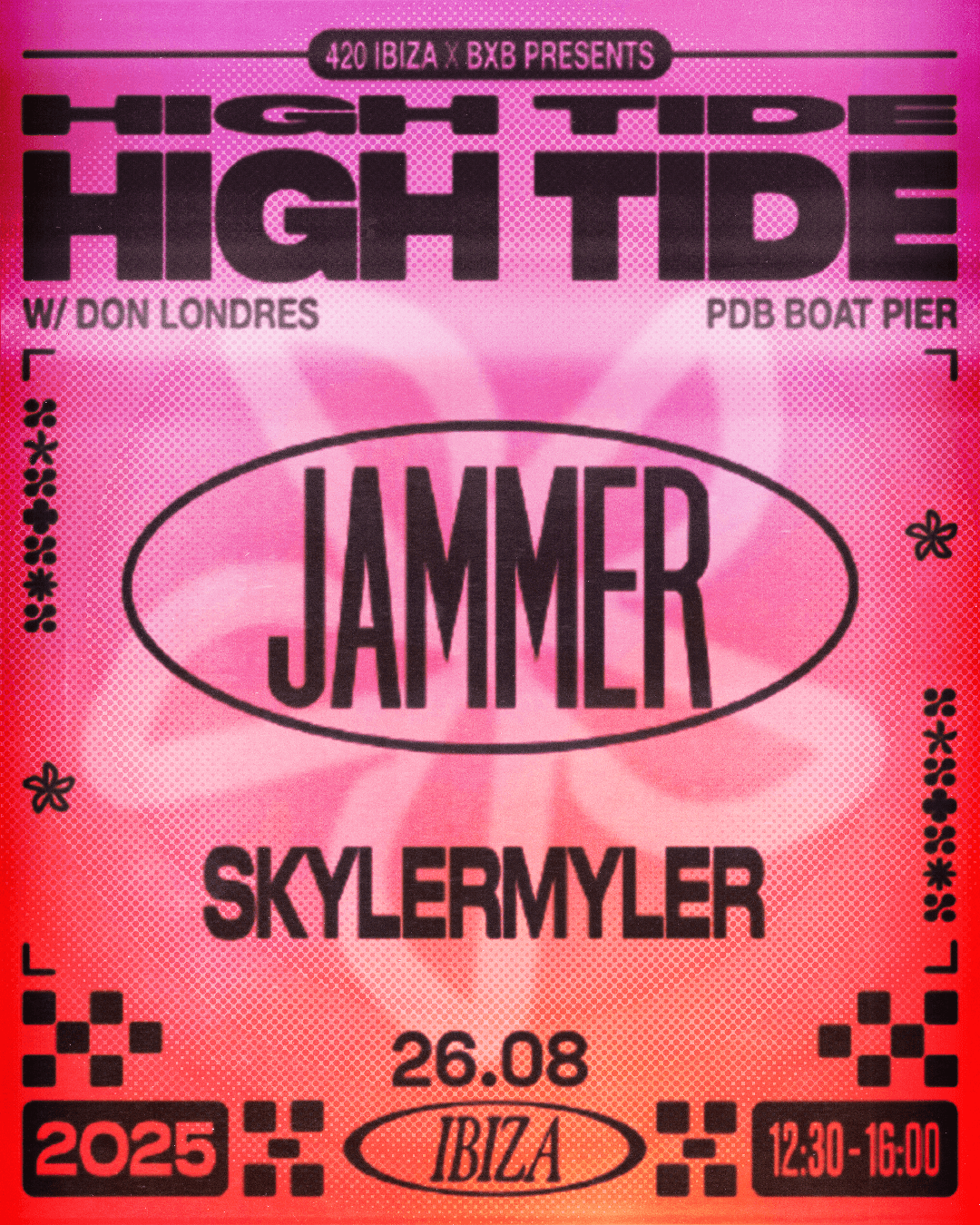 420 IBIZA X BXB PRESENTS - HIGH TIDE