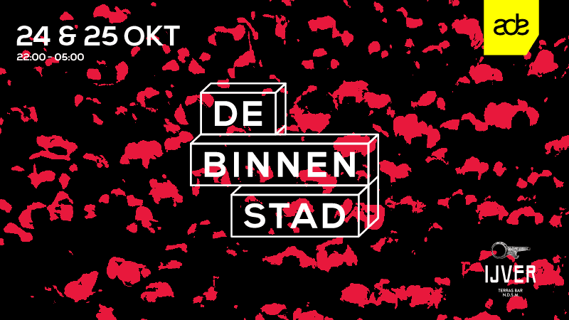 De Binnenstad ADE Friday
