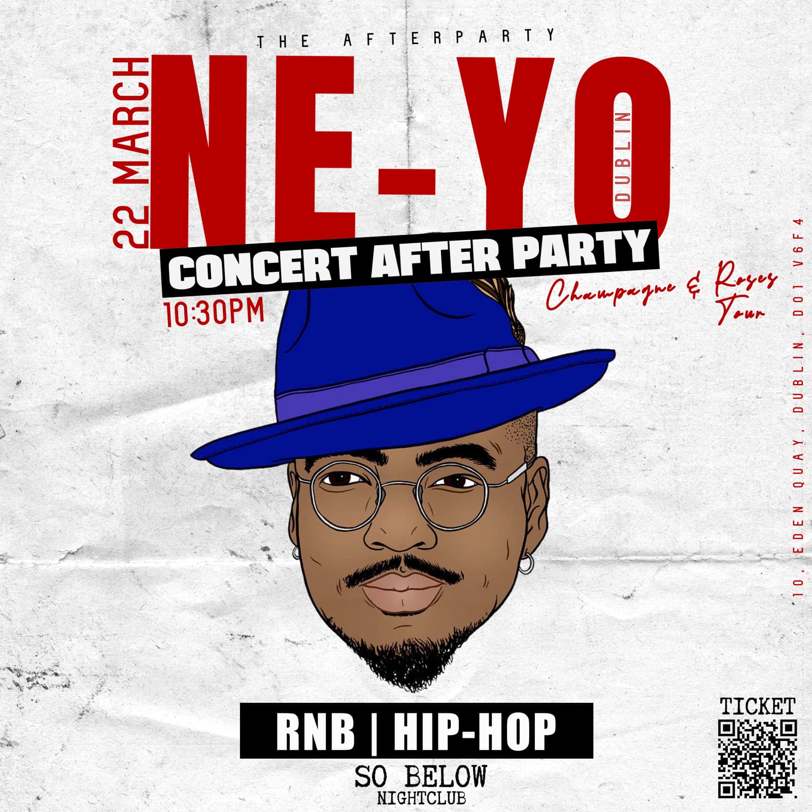 Ne-Yo Concert AFTER PARTY Dublin [FRI 22nd March]