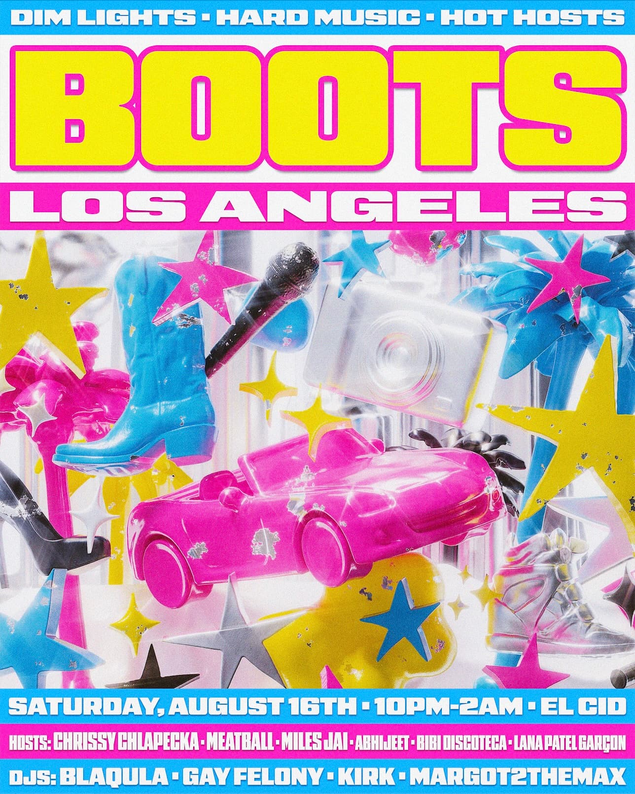 BOOTS LOS ANGELES - DIM LIGHTS HARD MUSIC HOT HOSTS