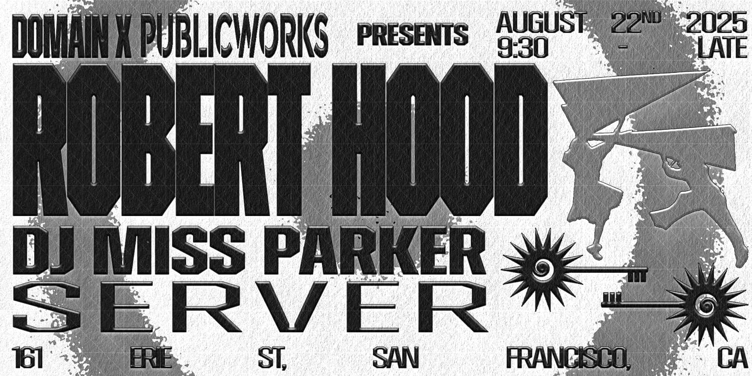 Robert Hood & Miss Parker presented by PW & DOMAIN