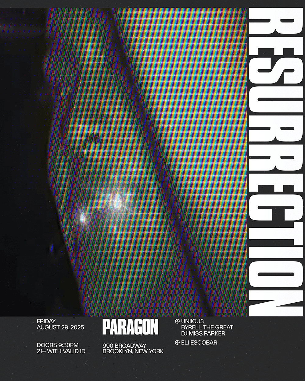 RESURRECTION: UNiiQU3, Byrell The Great, DJ Miss Parker + Eli Escobar