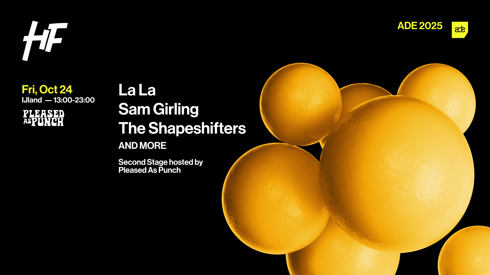 Happy Feelings ADE W/ The Shapeshifters, La La, Sam Girling - Ijland
