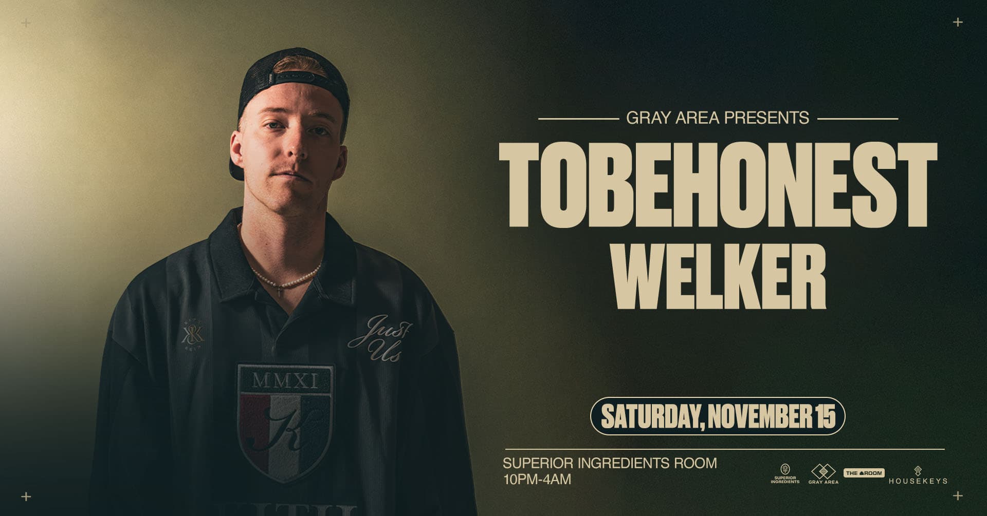 TOBEHONEST w. Welker in The Room by Gray Area
