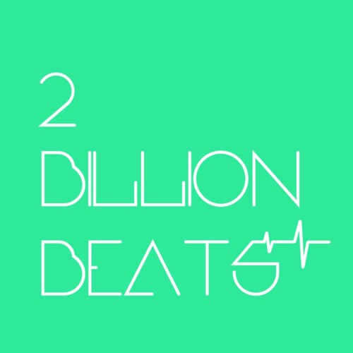 Portrait of 2 Billion Beats