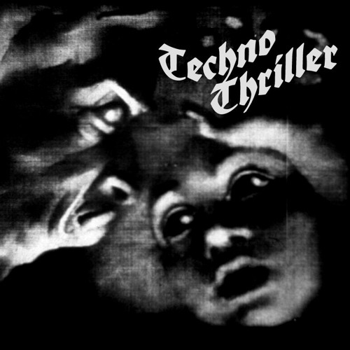 Portrait of Techno Thriller